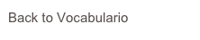 Back to Vocabulario
